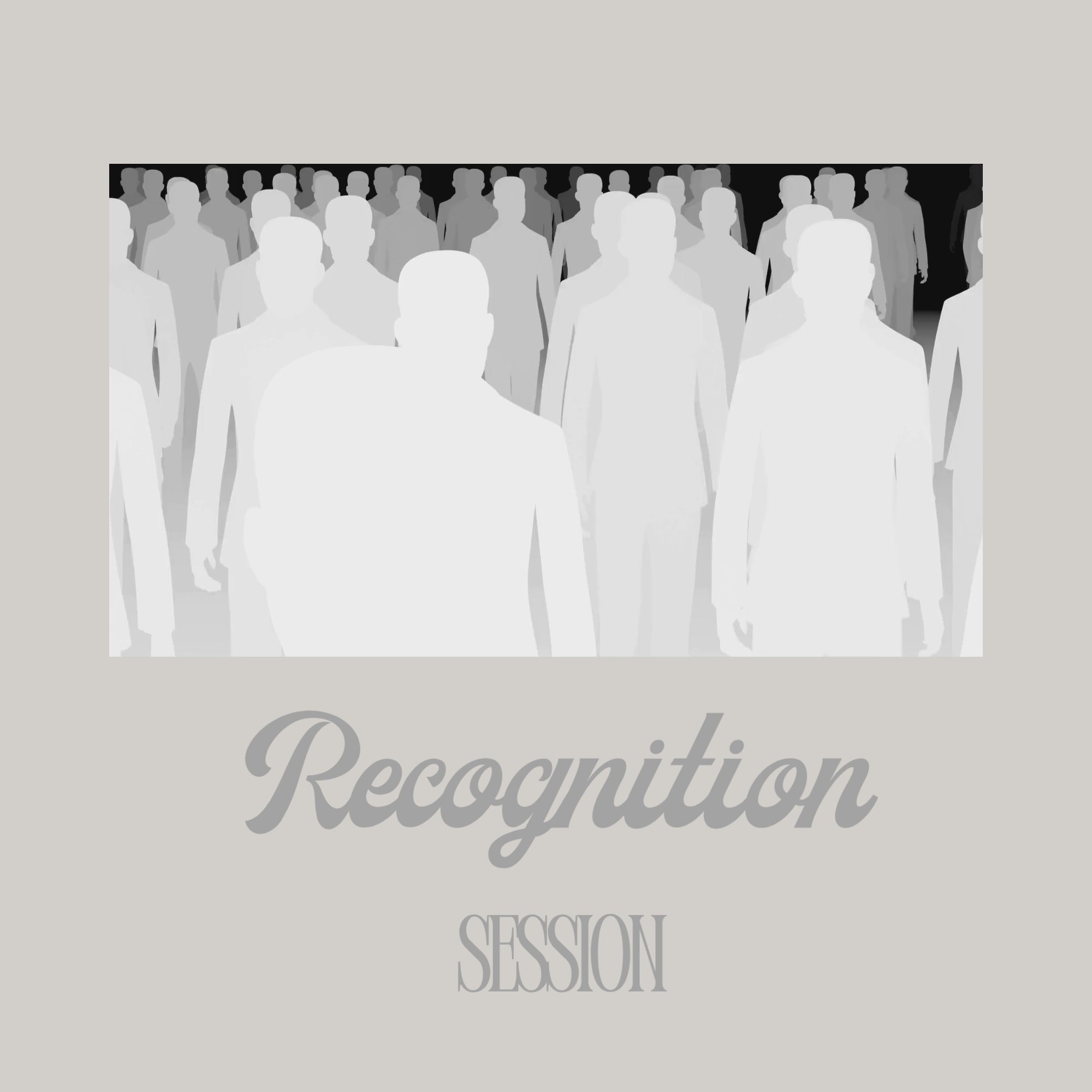 The Recognition Session